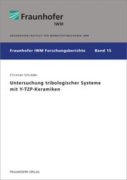 Untersuchung tribologischer Systeme mit Y-TZP-Keramiken