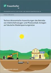 Techno-ökonomische Auswirkungen des Betriebs von Elektrofahrzeugen und Photovoltaik-Anlagen auf deutsche Niederspannungsnetze