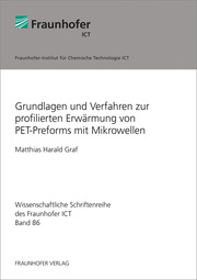 Grundlagen und Verfahren zur profilierten Erwärmung von PET-Preforms mit Mikrowellen