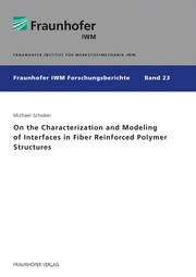 On the Characterization and Modeling of Interfaces in Fiber Reinforced Polymer Structures.