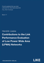 Contributions to the Link Performance Evaluation of Low Power Wide Area (LPWA) Networks