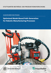 Optimized Model-Based Path Generation for Robotic Manufacturing Processes. - Cover