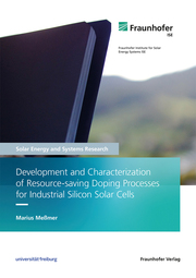 Development and Characterization of Resource-saving Doping Processes for Industrial Silicon Solar Cells - Cover