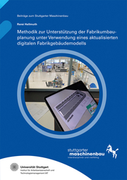 Methodik zur Unterstützung der Fabrikumbauplanung unter Verwendung eines aktualisierten digitalen Fabrikgebäudemodells - Cover