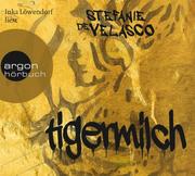 Tigermilch - Cover