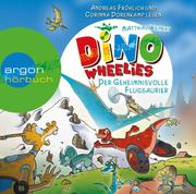 Dino Wheelies - Der geheimnisvolle Flugsaurier