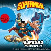 Superman - Aufruhr in Metropolis - Cover