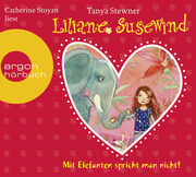 Liliane Susewind - Mit Elefanten spricht man nicht!