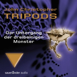 Tripods - Der Untergang der dreibeinigen Monster