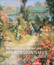 Die schönsten Gärten des Impressionismus Edition Kalender 2025 - Cover