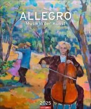Allegro - Musik in der Kunst Kalender 2025 - Musik in der Kunst