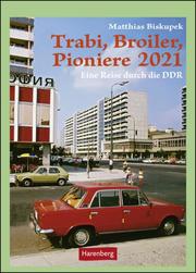 Trabi, Broiler, Pioniere Kalender 2021 - Cover
