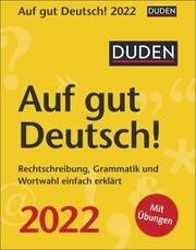Duden - Auf gut Deutsch! 2022