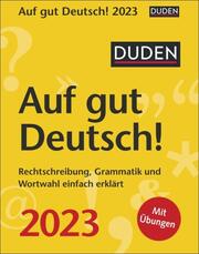 Duden: Auf gut Deutsch! 2023