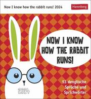 Now I know how the rabbit runs! - Postkartenkalender 2024 - Cover
