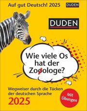 Duden Auf gut Deutsch - Wie viele Os hat der Zooologe? Tagesabreißkalender 2025 - Cover