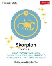 Skorpion Sternzeichenkalender 2025 - Tagesabreißkalender - Ihr Horoskop für jeden Tag