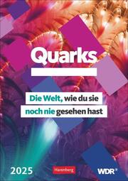 Quarks. Die Welt, wie du sie noch nie gesehen hast Wochenplaner 2025 - Cover