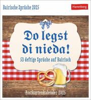 Bairische Sprüche - Do legst di nieda! Postkartenkalender 2025 - Cover