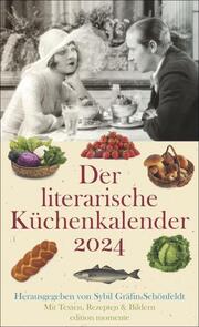 Der literarische Küchenkalender 2024