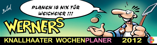 Werners knallhaater Wochenplaner 2012 - Cover