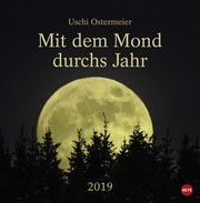 Mit dem Mond durchs Jahr - Kalender 2019
