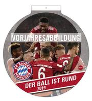 FC Bayern München Der Ball ist rund Kalender 2020
