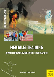 Mentales Training - Anwendungsperspektiven im Schulsport - Cover