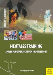 Mentales Training - Anwendungsperspektiven im Schulsport - Cover