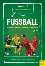 Fußball: Technik - Taktik - Athletik - Kognition - Cover