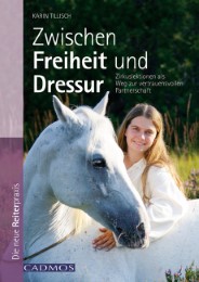 Zwischen Freiheit und Dressur - Cover