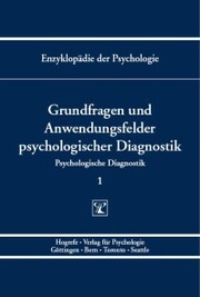 Grundfragen und Anwendungsfelder psychologischer Diagnostik - Cover