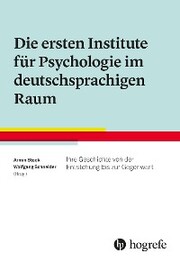 Die ersten Institute für Psychologie im deutschsprachigen Raum - Cover