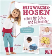 Mitwachshosen nähen für Babys und Kleinkinder - Cover