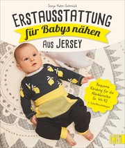 Erstausstattung für Babys nähen - aus Jersey - Cover