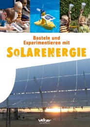 Basteln und Experimentieren mit Solarenergie - Cover
