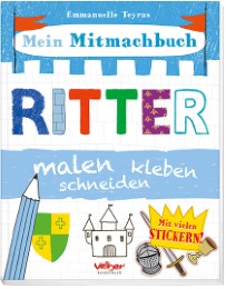 Mein Mitmachbuch - Ritter