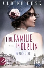 Eine Familie in Berlin - Paulas Liebe - Cover