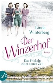 Der Winzerhof - Das Prickeln einer neuen Zeit - Cover