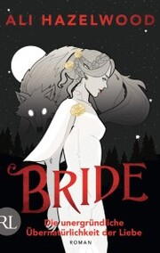 Bride - Die unergründliche Übernatürlichkeit der Liebe - Cover