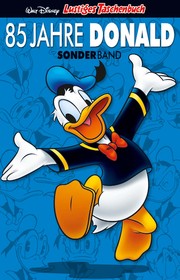 Lustiges Taschenbuch 85 Jahre Donald Duck