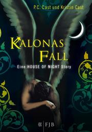 House of Night Story - Kalonas Fall