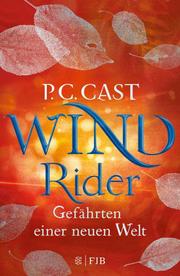 Wind Rider - Gefährten einer neuen Welt
