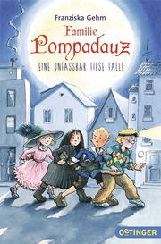 Familie Pompadauz - Eine unfassbar fiese Falle Band 2
