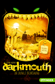Darkmouth - Die dunkle Bedrohung - Cover