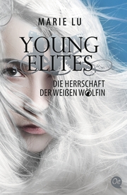 Young Elites - Die Herrschaft der weißen Wölfin - Cover