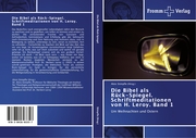 Die Bibel als Rück-Spiegel.Schriftmeditationen von H.Leroy.Band 1 - Cover