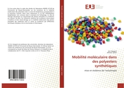 Mobilité moléculaire dans des polyesters synthétiques - Cover
