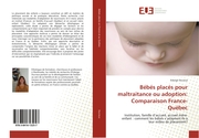 Bébés placés pour maltraitance ou adoption: Comparaison France-Québec - Cover