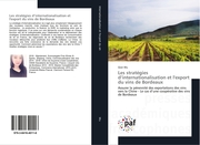 Les stratégies dinternationalisation et l'export du vins de Bordeaux